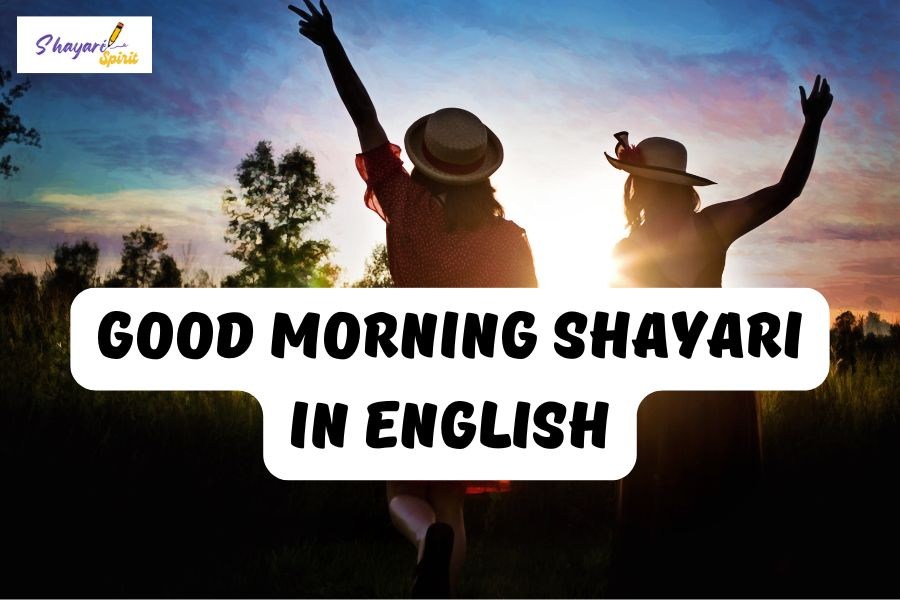 Good morning shayari in english